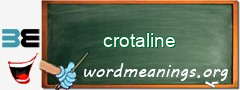 WordMeaning blackboard for crotaline
